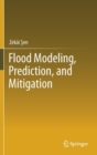 Image for Flood modeling, prediction and mitigation