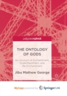 Image for The Ontology of Gods