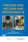 Image for Friction Stir Welding and Processing IX