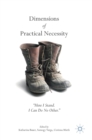 Image for Dimensions of practical necessity  : &quot;here i stand. i can do no other.&quot;