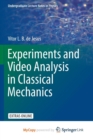 Image for Experiments and Video Analysis in Classical Mechanics