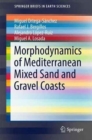 Image for Morphodynamics of Mediterranean Mixed Sand and Gravel Coasts