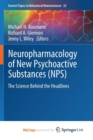 Image for Neuropharmacology of New Psychoactive Substances (NPS)
