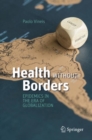 Image for Health without borders: epidemics in the era of globalization