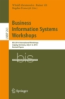 Image for Business Information Systems Workshops: Bis 2016 International Workshops, Leipzig, Germany, July 6-8, 2016, Revised Papers : 263