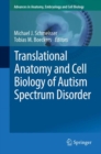 Image for Translational Anatomy and Cell Biology of Autism Spectrum Disorder : 224