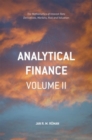 Image for Analytical finance: the mathematics of interest rate derivatives, markets and valuation.