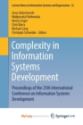 Image for Complexity in Information Systems Development : Proceedings of the 25th International Conference on Information Systems Development