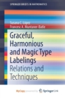 Image for Graceful, Harmonious and Magic Type  Labelings