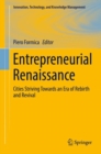Image for Entrepreneurial Renaissance: Cities Striving Towards an Era of Rebirth and Revival