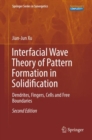 Image for Interfacial wave theory of pattern formation in solidification