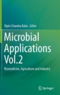 Image for Microbial applicationsVol. 2,: Biomedicine, agriculture and industry