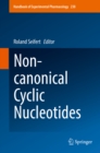 Image for Non-canonical Cyclic Nucleotides : Volume 238