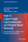 Image for High-Tc Copper Oxide Superconductors and Related Novel Materials: Dedicated to Prof. K. A. Muller on the Occasion of his 90th Birthday : Volume 255