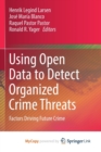 Image for Using Open Data to Detect Organized Crime Threats : Factors Driving Future Crime