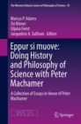 Image for Eppur si muove: Doing History and Philosophy of Science with Peter Machamer: A Collection of Essays in Honor of Peter Machamer