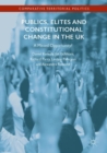 Image for Publics, Elites and Constitutional Change in the UK: A Missed Opportunity?