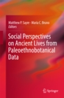 Image for Social Perspectives on Ancient Lives from Paleoethnobotanical Data