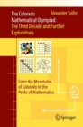 Image for The Colorado Mathematical Olympiad: The Third Decade and Further Explorations
