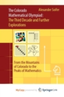Image for The Colorado Mathematical Olympiad: The Third Decade and Further Explorations
