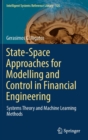 Image for State-Space Approaches for Modelling and Control in Financial Engineering
