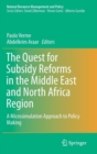 Image for The Quest for Subsidy Reforms in the Middle East and North Africa Region