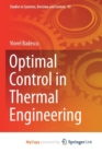 Image for Optimal Control in Thermal Engineering