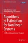 Image for Algorithms of Estimation for Nonlinear Systems: A Differential and Algebraic Viewpoint