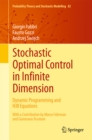 Image for Stochastic Optimal Control in Infinite Dimension: Dynamic Programming and HJB Equations