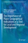 Image for The Importance of Place: Geographical Indications as a Tool for Local and Regional Development