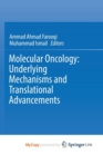 Image for Molecular Oncology: Underlying Mechanisms and Translational Advancements