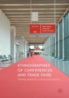 Image for Ethnographies of Conferences and Trade Fairs