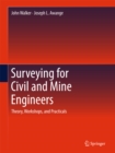 Image for Surveying for Civil and Mine Engineers: Theory, Workshops, and Practicals