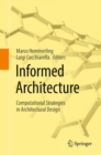Image for Informed architecture  : computational strategies in architectural design