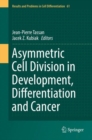 Image for Asymmetric cell division in development, differentiation and cancer