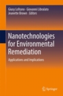 Image for Nanotechnologies for environmental remediation  : applications and implications