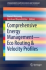 Image for Comprehensive energy management - eco routing &amp; velocity profiles
