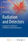 Image for Radiation and Detectors