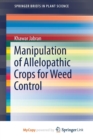 Image for Manipulation of Allelopathic Crops for Weed Control