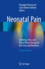 Image for Neonatal pain  : suffering, pain and risk of brain damage in the fetus and newborn