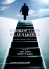 Image for Dominant Elites in Latin America: From Neo-Liberalism to the &#39;Pink Tide&#39;