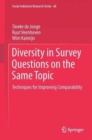 Image for Diversity in survey questions on the same topic  : techniques for improving comparability