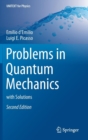 Image for Problems in Quantum Mechanics : with Solutions