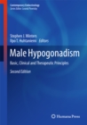 Image for Male Hypogonadism: Basic, Clinical and Therapeutic Principles