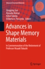 Image for Advances in Shape Memory Materials: In Commemoration of the Retirement of Professor Hisaaki Tobushi