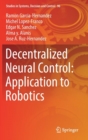 Image for Decentralized Neural Control: Application to Robotics