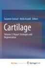 Image for Cartilage : Volume 3: Repair Strategies and Regeneration