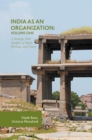 Image for India as an organization  : a strategic risk analysis of ideals, heritage and visionVolume one