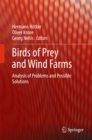 Image for Birds of Prey and Wind Farms: Analysis of Problems and Possible Solutions