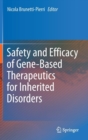 Image for Safety and Efficacy of Gene-Based Therapeutics for Inherited Disorders